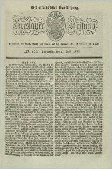 Breslauer Zeitung : mit allerhöchster Bewilligung. 1833, No. 160 (11 Juli) + dod.