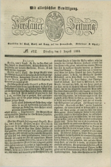 Breslauer Zeitung : mit allerhöchster Bewilligung. 1833, No. 182 (6 August) + dod.