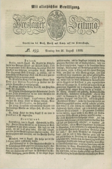 Breslauer Zeitung : mit allerhöchster Bewilligung. 1833, No. 199 (26 August) + dod.
