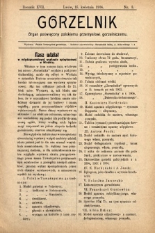 Gorzelnik : organ poświęcony polskiemu przemysłowi gorzelniczemu. R. 17, 1904, nr 8