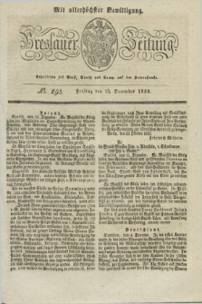 Breslauer Zeitung : mit allerhöchster Bewilligung. 1833, No. 293 (13 December) + dod.