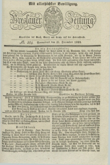 Breslauer Zeitung : mit allerhöchster Bewilligung. 1833, No. 304 (28 December) + dod.