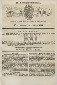 Breslauer Zeitung : mit allerhöchster Bewilligung. 1834, №. 9 (11 Januar) + dod.