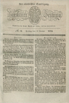 Breslauer Zeitung : mit allerhöchster Bewilligung. 1834, №. 14 (17 Januar) + dod.