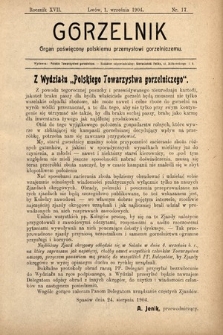 Gorzelnik : organ poświęcony polskiemu przemysłowi gorzelniczemu. R. 17, 1904, nr 17