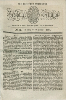 Breslauer Zeitung : mit allerhöchster Bewilligung. 1834, №. 17 (21 Januar) + dod.