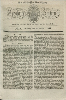 Breslauer Zeitung : mit allerhöchster Bewilligung. 1834, №. 18 (22 Januar) + dod.