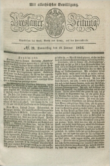 Breslauer Zeitung : mit allerhöchster Bewilligung. 1834, №. 19 (23 Januar) + dod.