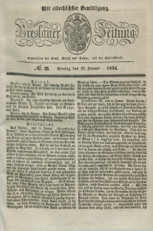 Breslauer Zeitung : mit allerhöchster Bewilligung. 1834, №. 22 (27 Januar) + dod.
