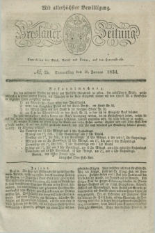 Breslauer Zeitung : mit allerhöchster Bewilligung. 1834, №. 25 (30 Januar) + dod.