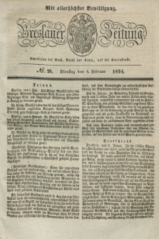 Breslauer Zeitung : mit allerhöchster Bewilligung. 1834, №. 29 (4 Februar) + dod.