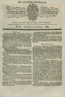Breslauer Zeitung : mit allerhöchster Bewilligung. 1834, №. 35 (11 Februar) + dod.