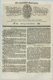 Breslauer Zeitung : mit allerhöchster Bewilligung. 1834, №. 44 (21 Februar) + dod.