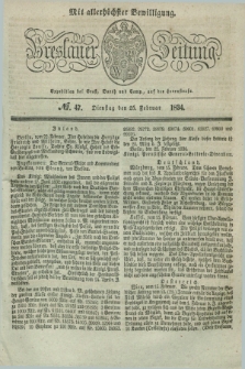 Breslauer Zeitung : mit allerhöchster Bewilligung. 1834, №. 47 (25 Februar) + dod.