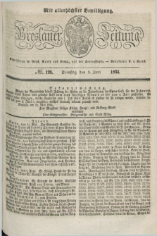 Breslauer Zeitung : mit allerhöchster Bewilligung. 1834, №. 126 (3 Juni) + dod.