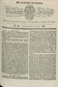 Breslauer Zeitung : mit allerhöchster Bewilligung. 1834, №. 140 (19 Juni) + dod.