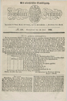 Breslauer Zeitung : mit allerhöchster Bewilligung. 1834, №. 148 (28 Juni) + dod.