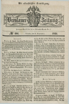 Breslauer Zeitung : mit allerhöchster Bewilligung. 1834, №. 204 (2 September) + dod.