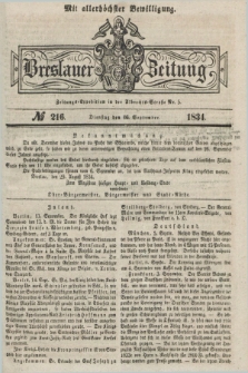 Breslauer Zeitung : mit allerhöchster Bewilligung. 1834, №. 216 (16 September) + dod.