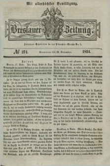 Breslauer Zeitung : mit allerhöchster Bewilligung. 1834, №. 274 (22 November) + dod.