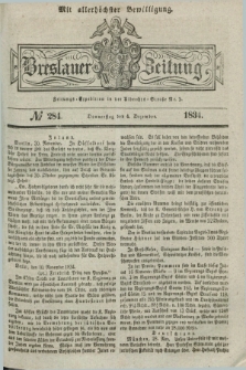 Breslauer Zeitung : mit allerhöchster Bewilligung. 1834, №. 284 (4 Dezember) + dod.