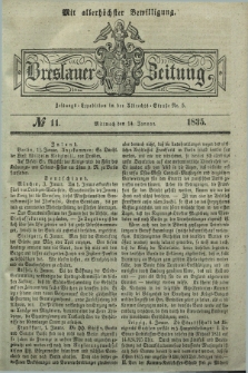 Breslauer Zeitung : mit allerhöchster Bewilligung. 1835, № 11 (14 Januar) + dod.