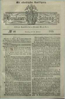 Breslauer Zeitung : mit allerhöchster Bewilligung. 1835, № 16 (20 Januar) + dod.