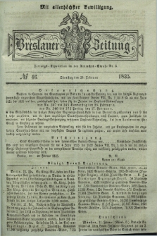 Breslauer Zeitung : mit allerhöchster Bewilligung. 1835, № 46 (24 Februar) + dod.
