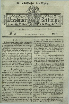 Breslauer Zeitung : mit allerhöchster Bewilligung. 1835, № 50 (28 Februar) + dod.