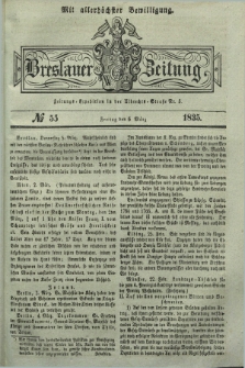 Breslauer Zeitung : mit allerhöchster Bewilligung. 1835, № 55 (6 März) + dod.