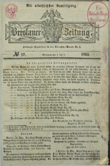 Breslauer Zeitung : mit allerhöchster Bewilligung. 1835, № 77 (1 April) + dod.