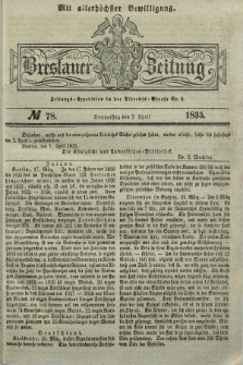 Breslauer Zeitung : mit allerhöchster Bewilligung. 1835, № 78 (2 April) + dod.