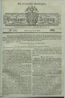 Breslauer Zeitung : mit allerhöchster Bewilligung. 1835, № 113 (16 Mai) + dod.