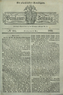 Breslauer Zeitung : mit allerhöchster Bewilligung. 1835, № 115 (19 Mai) + dod.