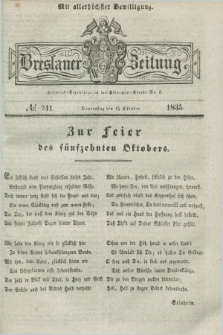 Breslauer Zeitung : mit allerhöchster Bewilligung. 1835, № 241 (15 Oktober) + dod.