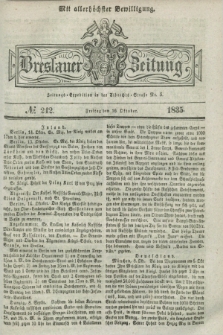 Breslauer Zeitung : mit allerhöchster Bewilligung. 1835, № 242 (16 Oktober) + dod.