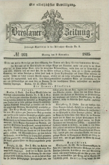 Breslauer Zeitung : mit allerhöchster Bewilligung. 1835, № 262 (9 November) + dod.