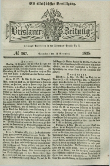 Breslauer Zeitung : mit allerhöchster Bewilligung. 1835, № 267 (14 November) + dod.