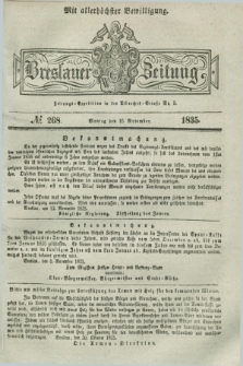Breslauer Zeitung : mit allerhöchster Bewilligung. 1835, № 268 (16 November) + dod.