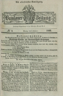 Breslauer Zeitung : mit allerhöchster Bewilligung. 1836, №. 2 (4 Januar) + dod.