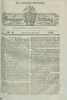 Breslauer Zeitung : mit allerhöchster Bewilligung. 1836, №. 23 (28 Januar) + dod.
