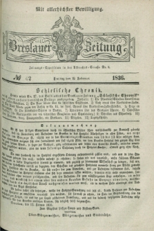 Breslauer Zeitung : mit allerhöchster Bewilligung. 1836, №. 42 (19 Februar) + dod.