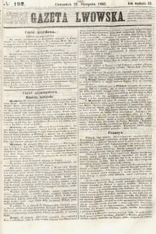 Gazeta Lwowska. 1862, nr 192