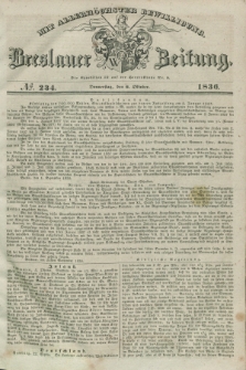 Breslauer Zeitung : mit allerhöchster Bewilligung. 1836, №. 234 (6 Oktober) + dod.