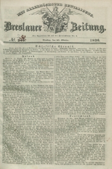 Breslauer Zeitung : mit allerhöchster Bewilligung. 1836, №. 250 (25 Oktober) + dod.