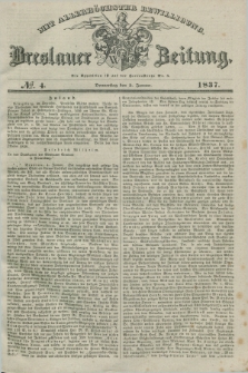 Breslauer Zeitung : mit allerhöchster Bewilligung. 1837, №. 4 (5 Januar) + dod.