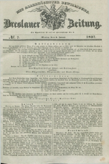 Breslauer Zeitung : mit allerhöchster Bewilligung. 1837, №. 7 (9 Januar) + dod.