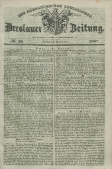 Breslauer Zeitung : mit allerhöchster Bewilligung. 1837, №. 20 (24 Januar) + dod.