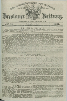 Breslauer Zeitung : mit allerhöchster Bewilligung. 1837, №. 78 (4 April) + dod.