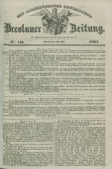 Breslauer Zeitung : mit allerhöchster Bewilligung. 1837, №. 122 (29 Mai) + dod.